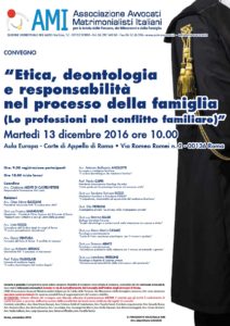 “Etica, deontologia e responsabilità nel processo della famiglia (Le professioni nel conflitto familiare)” @ Corte d'Appello di Roma, Aula Europa | Roma | Lazio | Italia