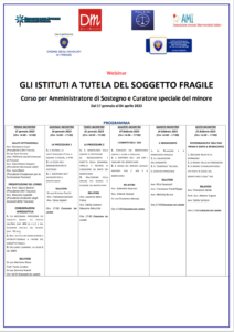 GLI ISTITUTI A TUTELA DEL SOGGETTO FRAGILE Corso per Amministratore di Sostegno e Curatore speciale del minore @ webinar Firenze