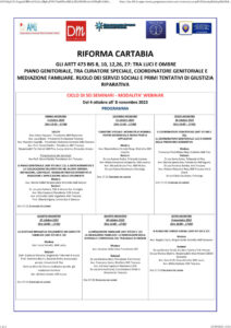 RIFORMA CARTABIA GLI ARTT 473 BIS 8, 10, 12,26, 27: TRA LUCI E OMBRE PIANO GENITORIALE, TRA CURATORE SPECIALE, COORDINATORE GENITORIALE E MEDIAZIONE FAMILIARE. RUOLO DEI SERVIZI SOCIALI E PRIMI TENTATIVI DI GIUSTIZIA RIPARATIVA @ webinar Firenze